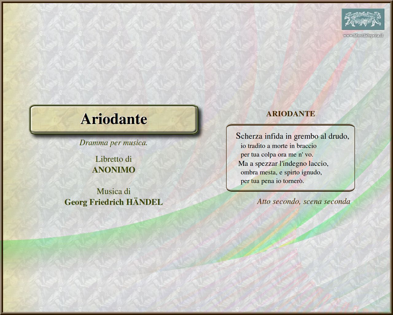 Scherza infida in grembo al drudo Scherza infida in grembo al drudo