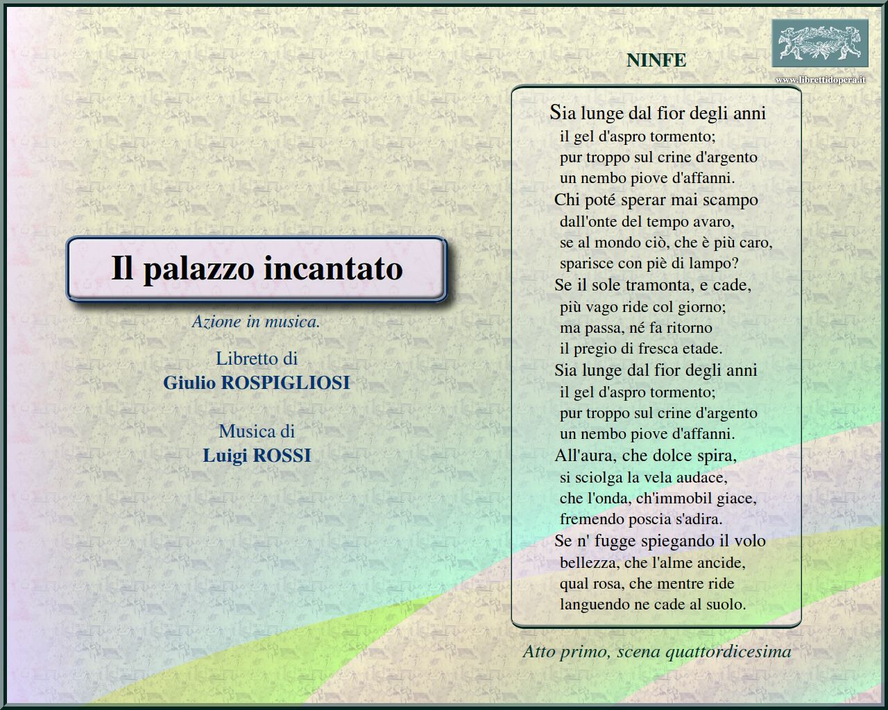 Sia lunge dal fior degli anni Sia lunge dal fior degli anni