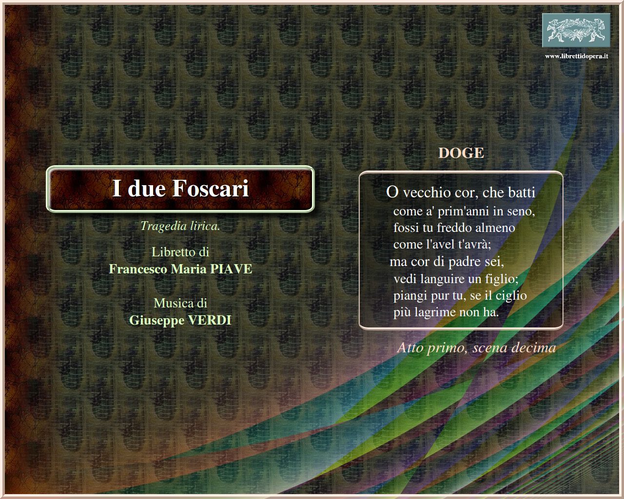 O vecchio cor, che batti O vecchio cor, che batti