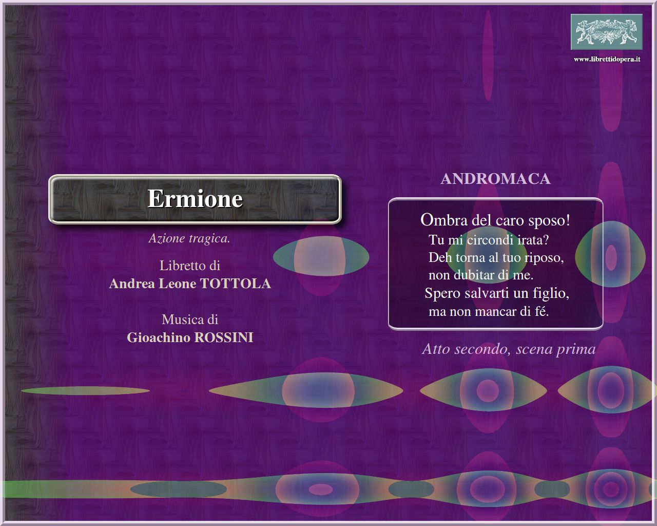 Ombra del caro sposo! Ombra del caro sposo!