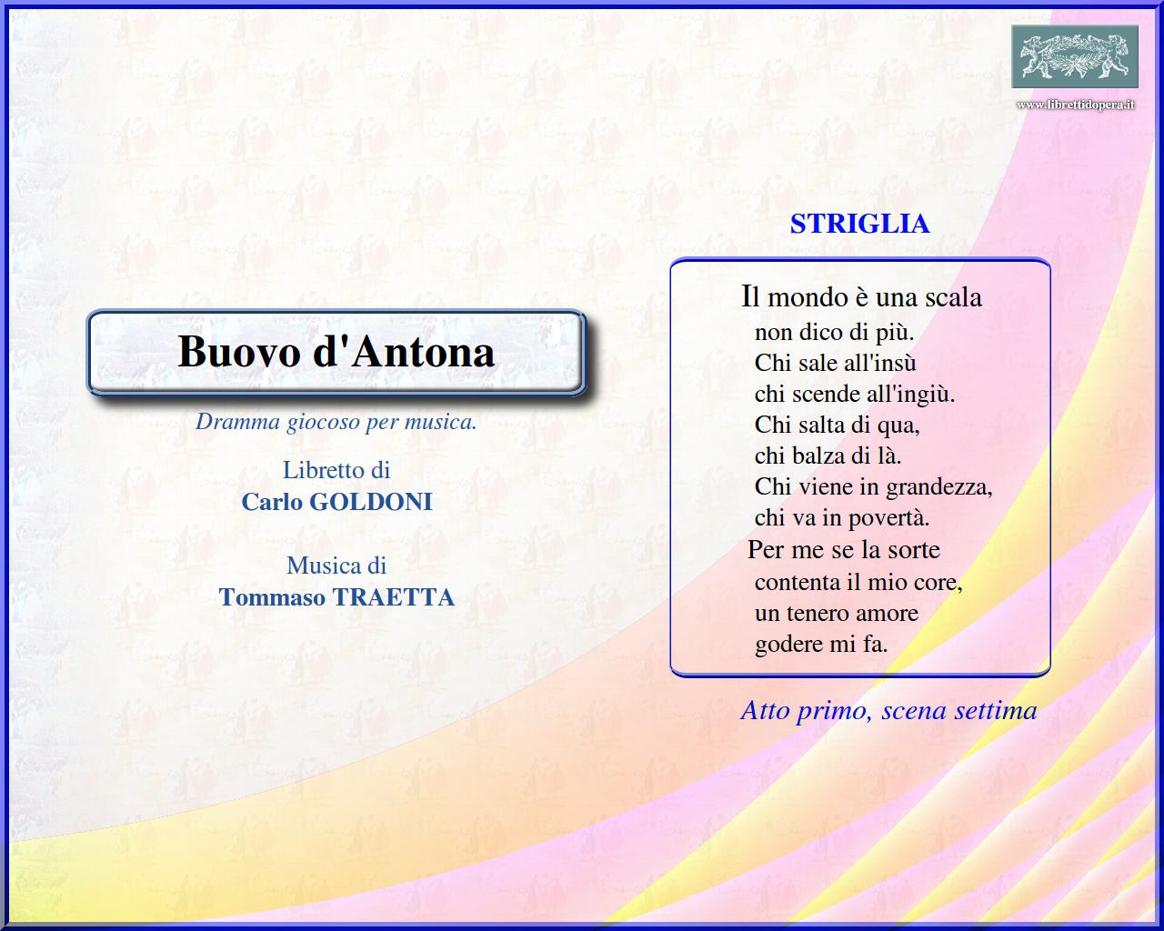 Il mondo è una scala Il mondo è una scala