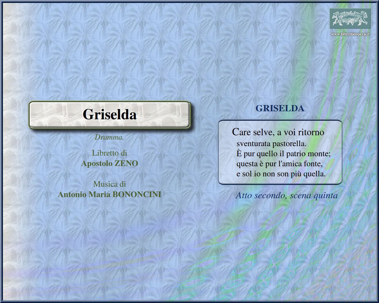 Care selve, a voi ritorno Care selve, a voi ritorno