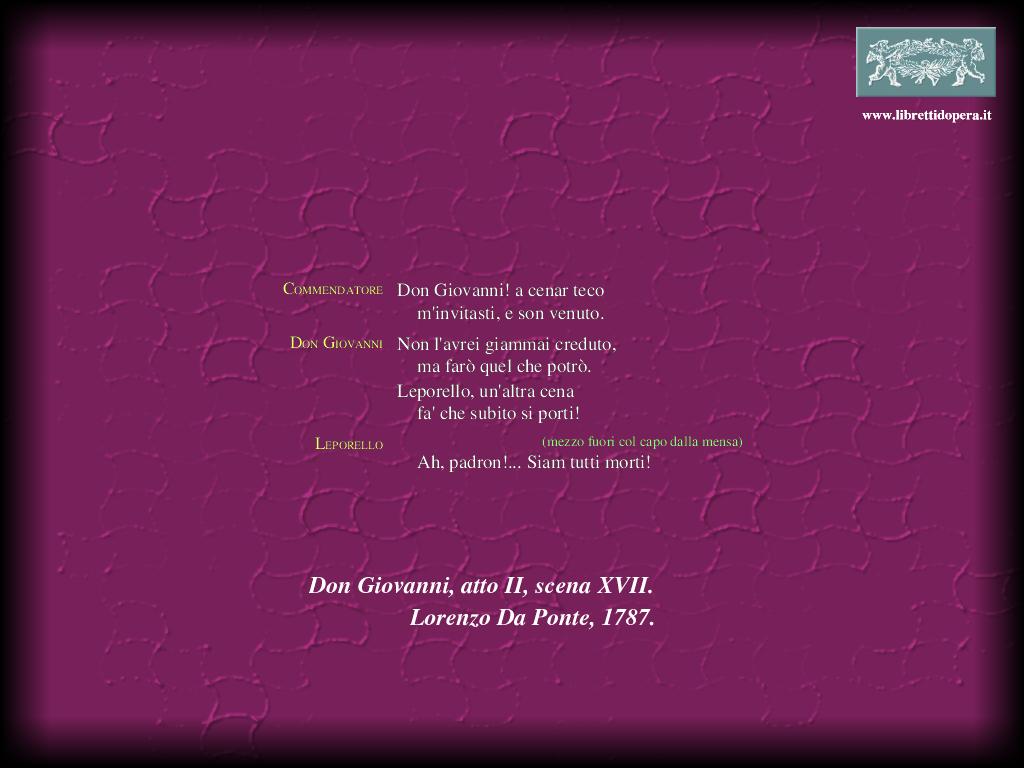 Don Giovanni! a cenar teco Don Giovanni! a cenar teco